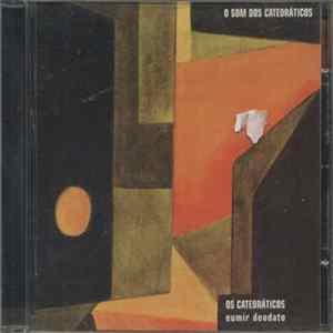 Eumir Deodato, Os Catedráticos - O Som Dos Catedráticos FLAC album