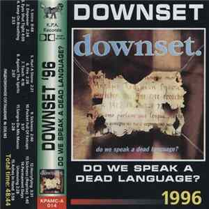 downset. - Do We Speak A Dead Language? FLAC album