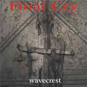 Final Cry - Wavecrest FLAC album