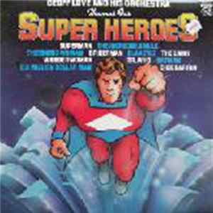 Geoff Love & His Orchestra - Themes For Super Heroes FLAC album