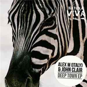 Alex M & John Clair - Deep Town EP FLAC album