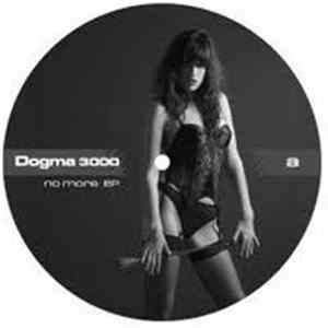 Dogma 3000 - No More EP FLAC album