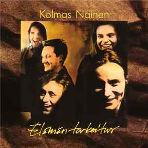 Kolmas Nainen - Elämän Tarkoitus FLAC album