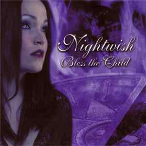 Nightwish - Bless The Child FLAC album