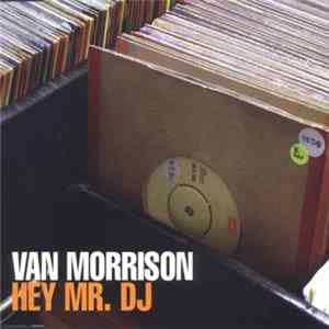 Van Morrison - Hey Mr. DJ FLAC album
