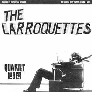 The Larroquettes - Quartet Loser FLAC album