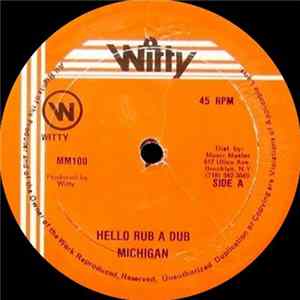 Michigan - Hello Rub A Dub FLAC album