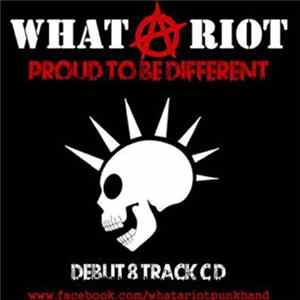 What A Riot - Proud To Be Different FLAC album