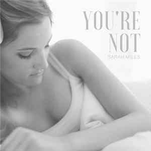 Sarah Miles - You're Not FLAC album