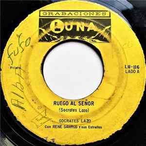 Socrates Lazo Con Rene Santos Y Sus Estrellas - Ruego Al Senor FLAC album