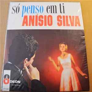 Anísio Silva - Só Penso Em Ti FLAC album