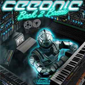 CeeOnic - Back 2 Bassix FLAC album