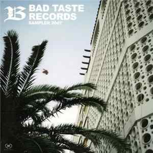 Various - Bad Taste Records Sampler 2007 FLAC album