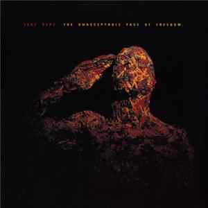Test Dept. - The Unacceptable Face Of Freedom FLAC album