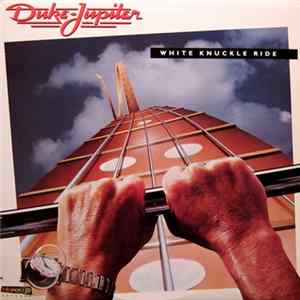 Duke Jupiter - White Knuckle Ride FLAC album