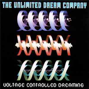 The Unlimited Dream Company - Voltage Controlled Dreaming FLAC album