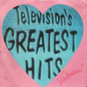 Various - Television's Greatest Hits: Valentine FLAC album
