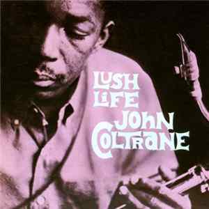 John Coltrane - Lush Life FLAC album