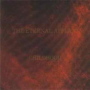The Eternal Afflict - Childhood FLAC album