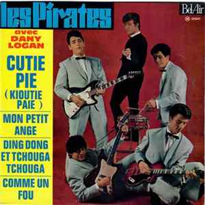 Les Pirates Avec Dany Logan - Cutie Pie (Kioutie Païe) FLAC album