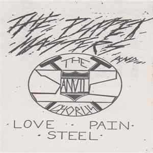 The Puppet Masters And The Anvil Chorus - Love·Pain·Steel FLAC album