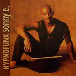 Sonny E. - Hypnofunk FLAC album