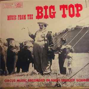 Carl Stevens And His Orchestra - Music From The Big Top FLAC album