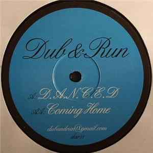 Dub & Run - D.A.N.C.E.D / Coming Home FLAC album