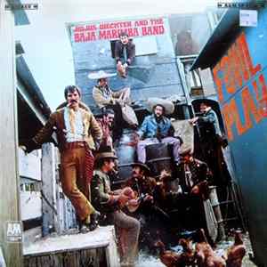 Julius Wechter And Baja Marimba Band, The - Fowl Play FLAC album