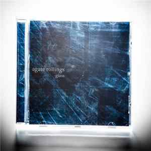Agate Rollings - Glass FLAC album