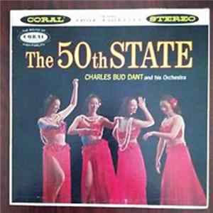 Charles Bud Dant And His Orchestra - The 50th State FLAC album