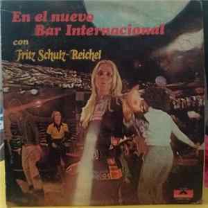 Fritz Schulz-Reichel - En El Nuevo Bar Internacional FLAC album