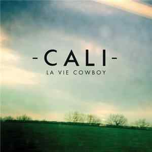 Cali - La Vie Cowboy FLAC album