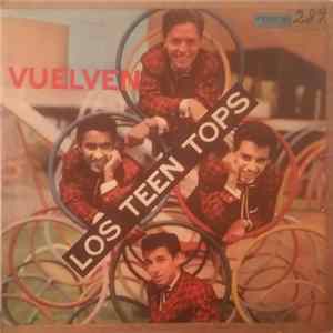 Los Teen Tops - Vuelven Los Teen Tops FLAC album