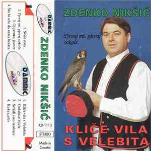 Zdenko Nikšić - Kliče Vila S Velebita FLAC album