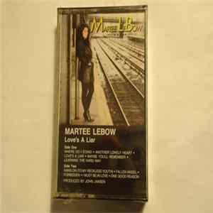 Martee Lebow - Love's A Liar FLAC album