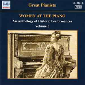 Various - Women At The Piano: An Anthology Of Historic Performances, Volume 5 (1923-1955) FLAC album