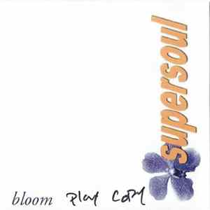 Supersoul - Bloom FLAC album