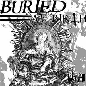 Buried At Birth - Demo 2010 FLAC album