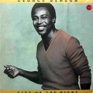 George Benson - Give Me The Night FLAC album