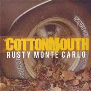 Cottonmouth - Rusty Monte Carlo FLAC album