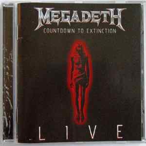 Megadeth - Countdown To Extinction Live FLAC album