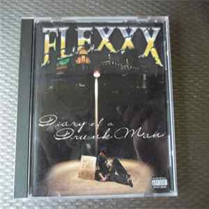 Flexxx - Diary Of A Drunk Man FLAC album