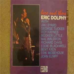 Eric Dolphy - Here And There FLAC album