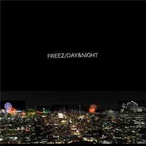 Freez - Day&Night FLAC album