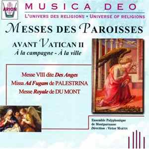 Ensemble Polyphonique De Montparnasse, Victor Martin - Messes Des Paroisses Avant Vatican II = The Parish Mass Before Vatican II FLAC album