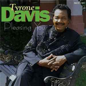 Tyrone Davis - Pleasing You FLAC album