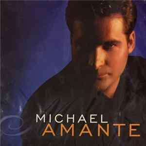 Michael Amante - Michael Amante FLAC album
