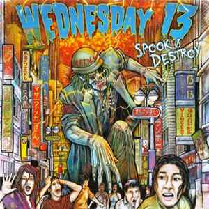 Wednesday 13 - Spook & Destroy FLAC album