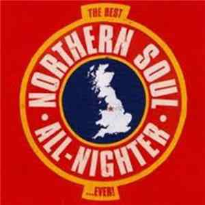 Various - The Best Northern Soul All-Nighter ... Ever! FLAC album